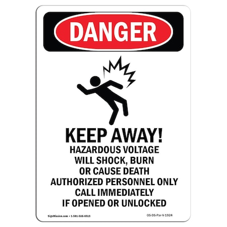 OSHA Danger Sign, Portrait Keep Away!, 14in X 10in Rigid Plastic